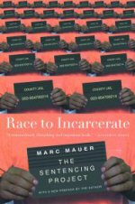 BOOK: Race to Incarcerate